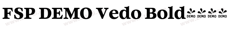 FSP DEMO Vedo Bold字体转换 FSP DEMO Vedo Bold字体转换